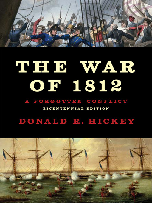 Title details for The War of 1812 by Donald R Hickey - Available